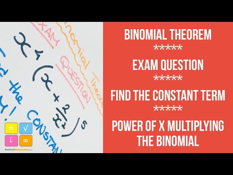 Binomial Theorem | Exam Question | Binomial Multiplied by a Power of X — YouTube thumbnail